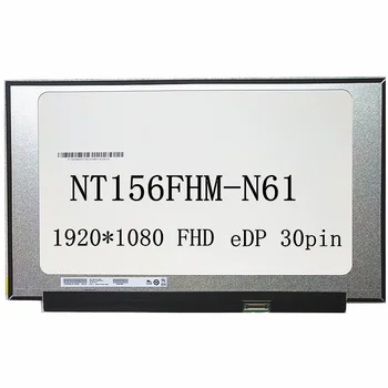 Notebook, LCD displej NT156FHM-e61 aplikácie Pre ASUS FL8700F matrix panel displeja nahradenie eDP 30pins FHD 1920*1080