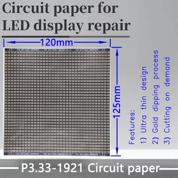 P3.Rad X Okruhu Papier LED Modul PCB Pad Opravy P3.33-1921 120X120mm Pad Papier Na Opravu PCB Počas Inštalácie