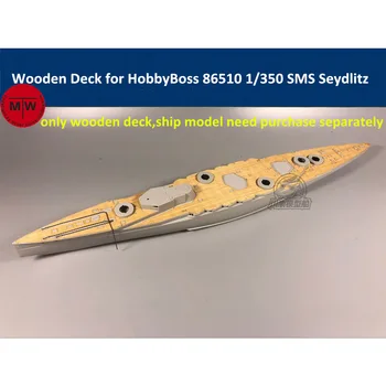 1/350 Rozsahu Drevené Paluby pre HobbyBoss 86510 SMS Seydlitz bojová loď Model Súpravy
