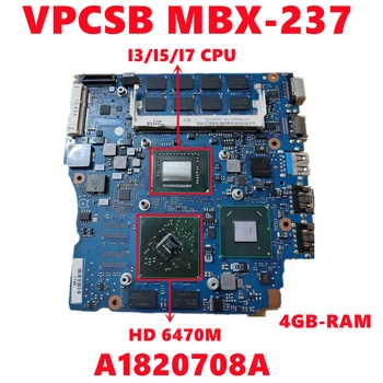 A1820708A Pre SONY VPCSB MBX-237 Notebook Doska S I3 / I5 / I7 CPU 216-0809000 GPU 512 mb 4 GB-RAM 13,3 palca 100% Testované